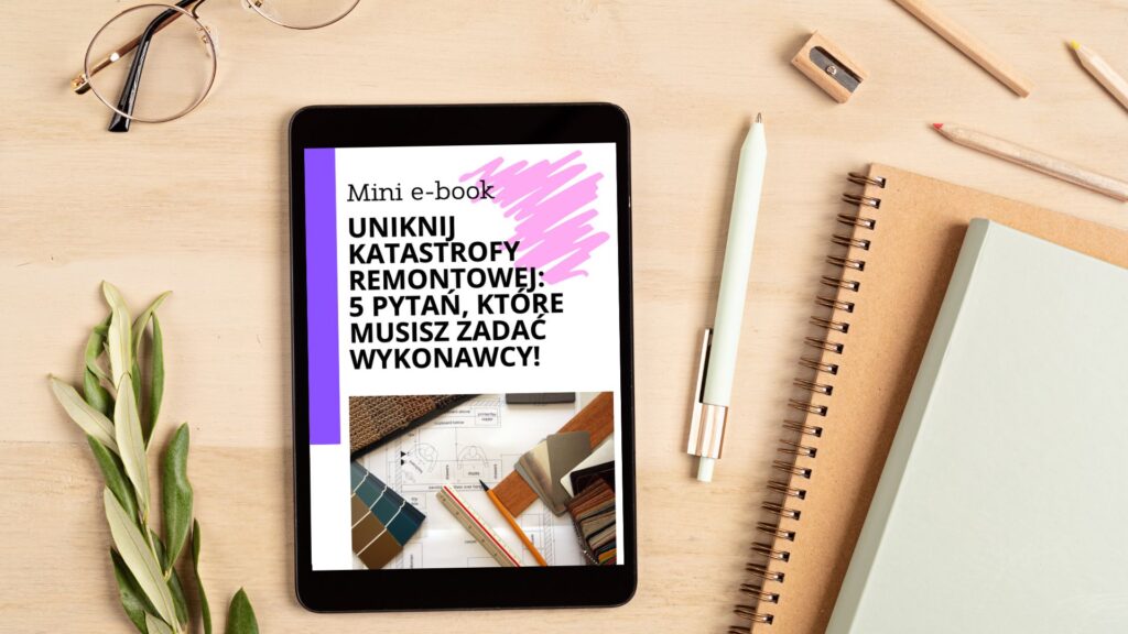 darmowy ebook z pytaniami, które musisz zadać ekipie remontowej przed rozpoczęciem prac remontowych