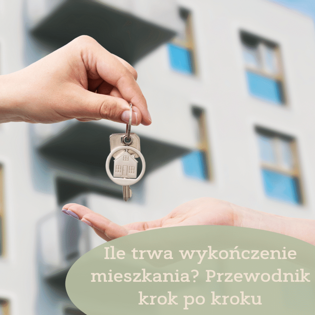 Ile trwa wykończenie mieszkania Przewodnik krok po kroku